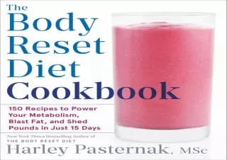 ❤READ ⚡PDF The Body Reset Diet Cookbook: 150 Recipes to Power Your Metabolism, B