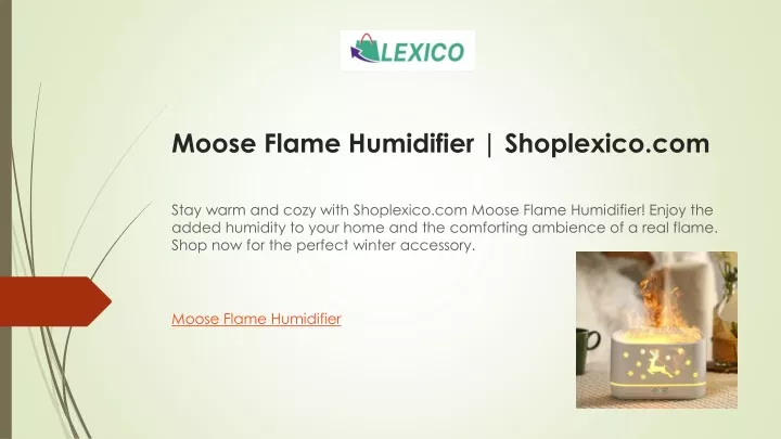 moose flame humidifier shoplexico com