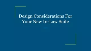 design considerations for your new in law suite