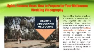 Lights, Camera, Vows How to Prepare for Your Melbourne Wedding Videography