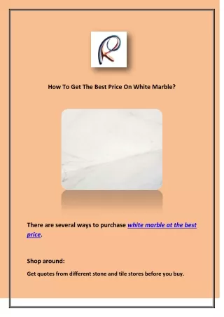 How To Get The Best Price On White Marble