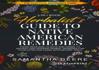 ⚡PDF ✔DOWNLOAD THE PRACTICAL BEGINNER'S GUIDE 3-IN-1 BOOK Herbalist's Guide to N