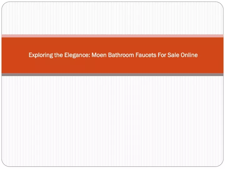 exploring the elegance moen bathroom faucets for sale online