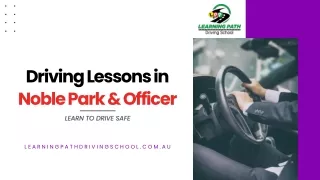 Driving Lessons in Noble Park & Officer