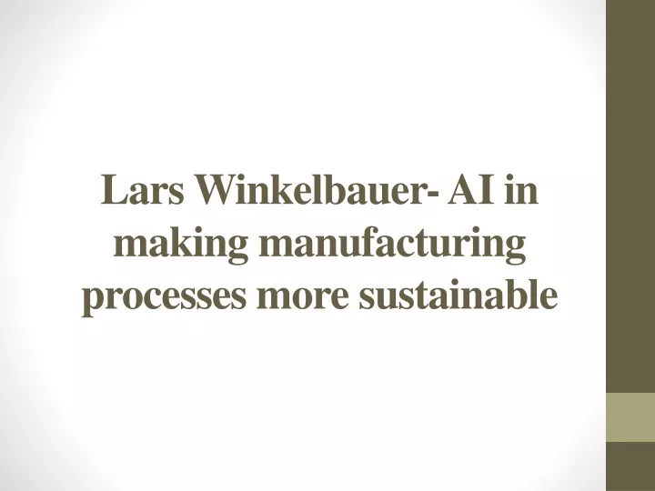 lars winkelbauer ai in making manufacturing processes more sustainable