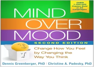 ⚡PDF ✔DOWNLOAD Mind Over Mood: Change How You Feel by Changing the Way You Think