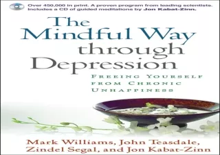 ⚡PDF ✔DOWNLOAD The Mindful Way Through Depression: Freeing Yourself from Chronic