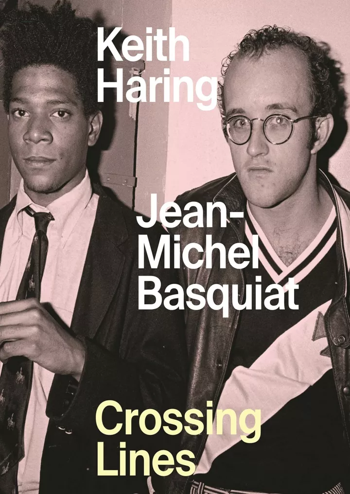 keith haring jean michel basquiat crossing lines