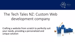 Custom web development services in Auckland|The Tech Tales New Zealand