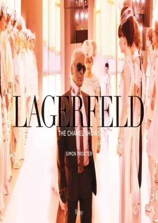 Download ⚡️PDF❤️ Lagerfeld: The Chanel Shows