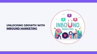 Unlocking Growth with Inbound Marketing