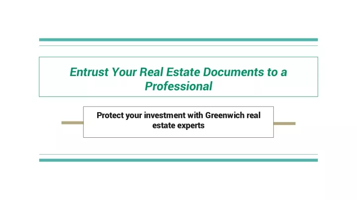 entrust your real estate documents to a professional