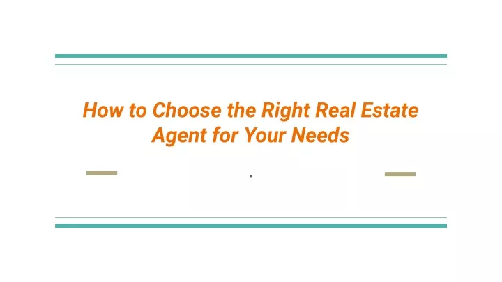 how to choose the right real estate agent