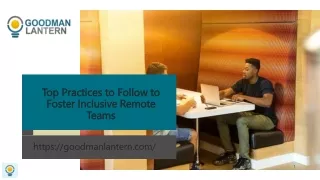 Top Practices to Follow to Foster Inclusive Remote Teams