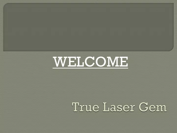 true laser gem