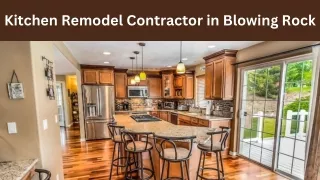 Looking for Kitchen Remodel Contractor in Blowing Rock