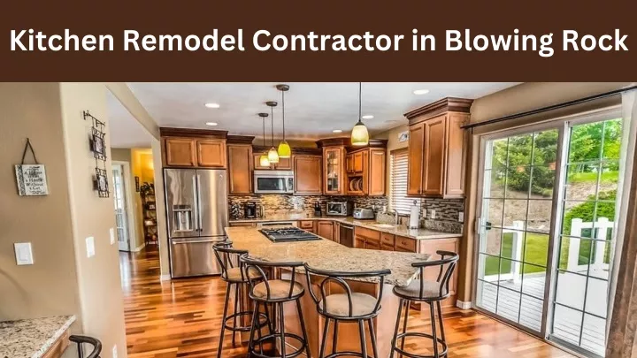 kitchen remodel contractor in blowing rock