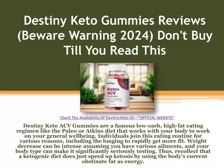 destiny keto gummies reviews beware warning 2024