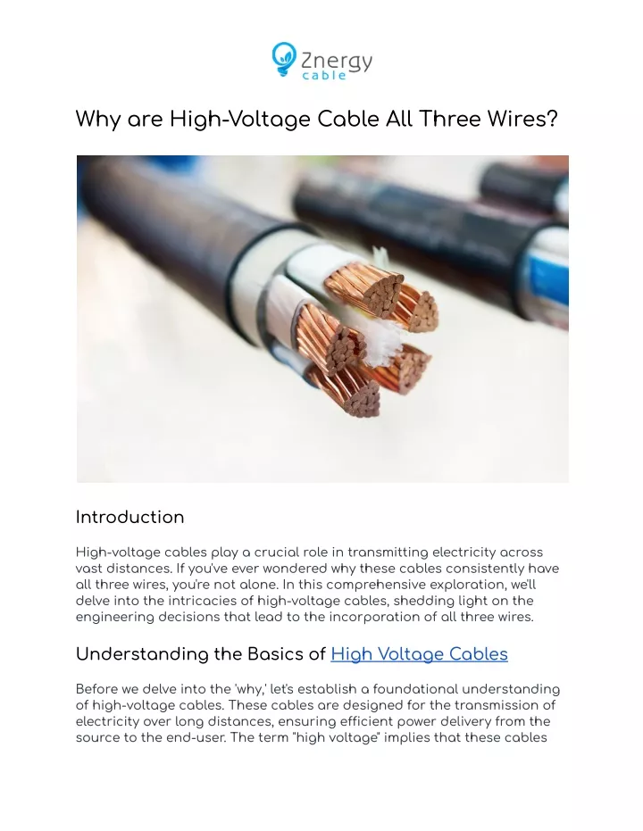 why are high voltage cable all three wires