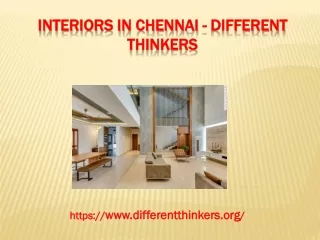 Interiors in Chennai - Different Thinkers
