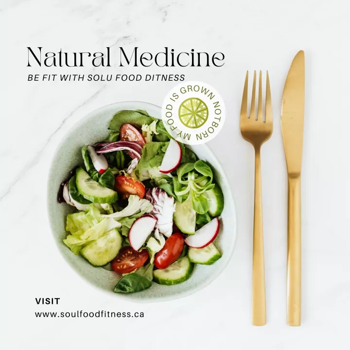 natural medicine be fit with solu food ditness
