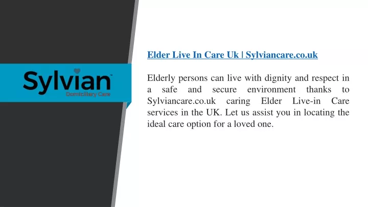 elder live in care uk sylviancare co uk elderly