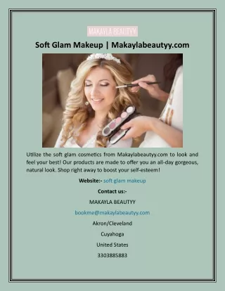 Soft Glam Makeup  Makaylabeautyy