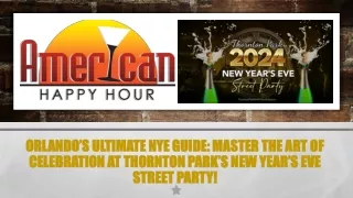 Orlando’s Ultimate NYE Guide: Master the Art of Celebration at Thornton Park’s N
