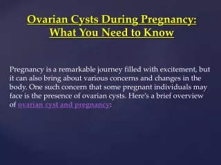 Ovarian Cysts During Pregnancy What You Need to Know