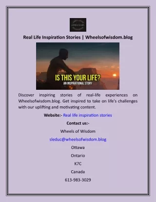 Real Life Inspiration Stories  Wheelsofwisdom.blog