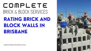 Rating brick and block walls in Brisbane