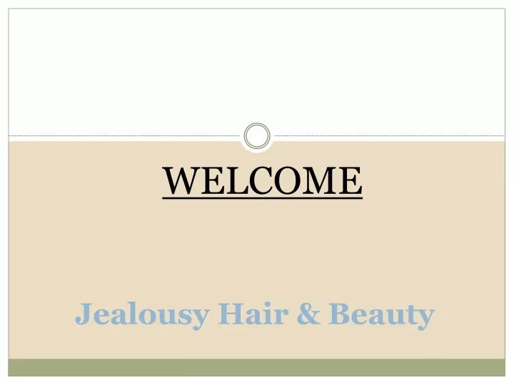 jealousy hair beauty