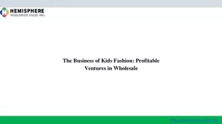 The Business of Kids Fashion Profitable Ventures in Wholesale