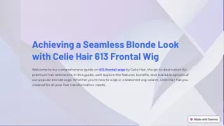 Achieving a Seamless Blonde Look with Celie Hair 613Frontal-Wig