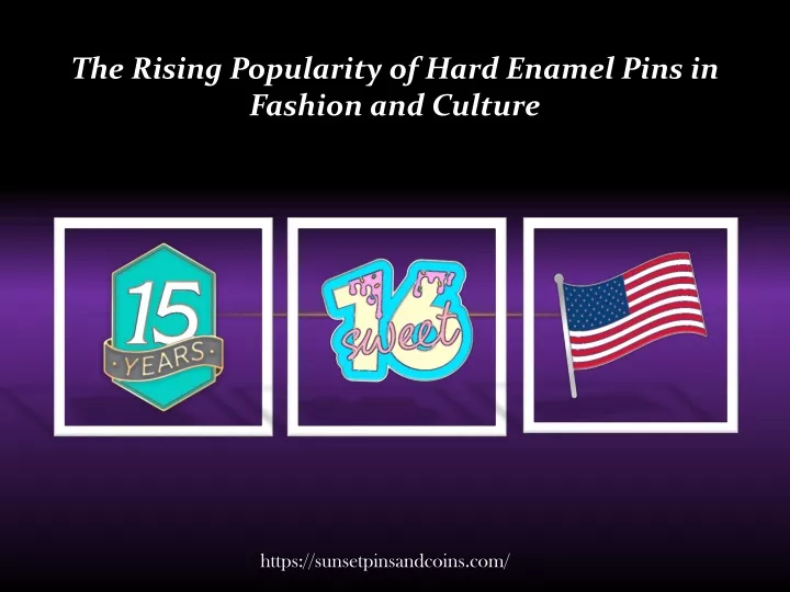 the rising popularity of hard enamel pins