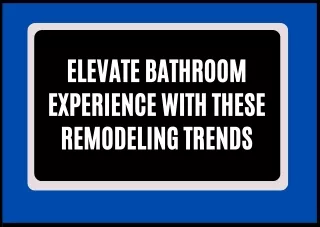 Transform Your Outdated Bathroom