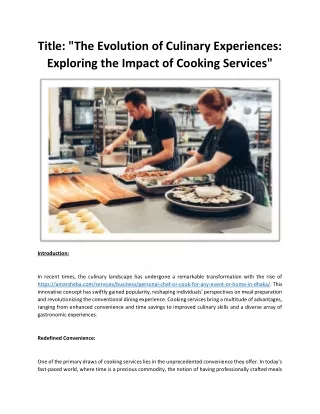 The Evolution of Culinary Experiences: Exploring the Impact of Cooking Services
