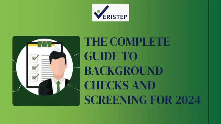 the complete guide to background checks