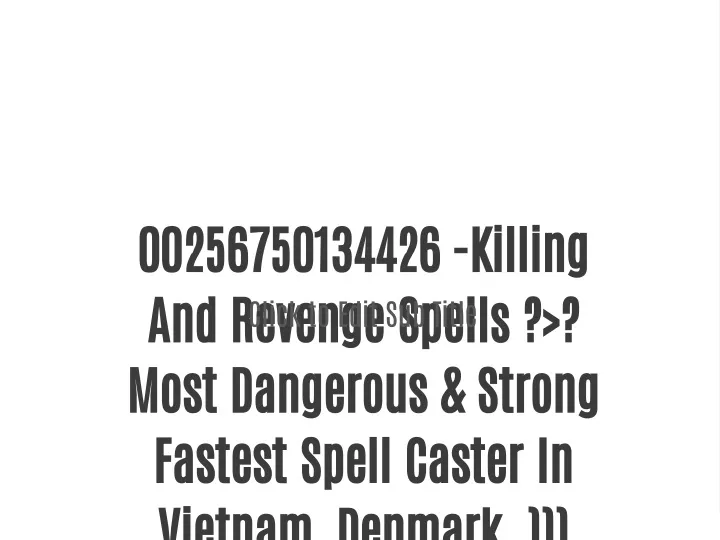 00256750134426 killing and revenge spells most