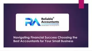 Navigating Financial Success Choosing the Best Accountants for Your Small Business