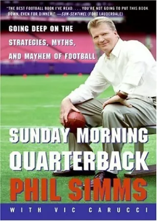 Kindle✔️(online❤️(PDF) Sunday Morning Quarterback: Going Deep on the Strategies, Myths, an