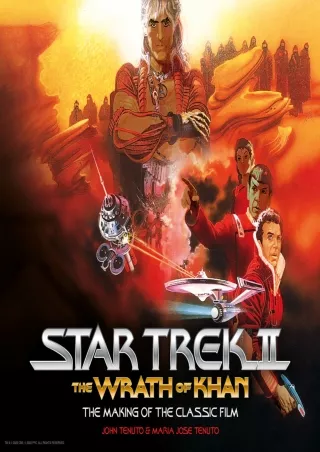 Kindle✔️(online❤️(PDF) Star Trek II: The Wrath of Khan: The Making of the Classic Film (St