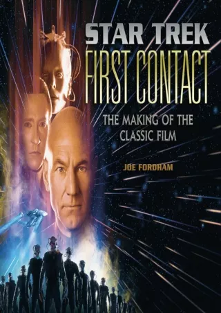 PDF✔️Download ❤️ Star Trek: First Contact: The Making of the Classic Film