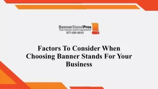 Factors To Consider When Choosing Banner Stands For Your Business