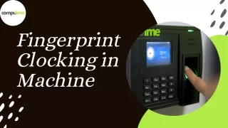 Explore the Power of Fingerprint Clocking In Machine | Computime UK