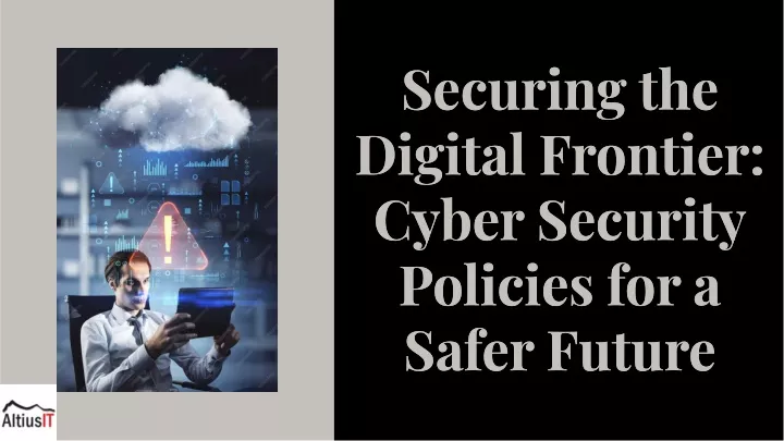 securing the digital frontier cyber security
