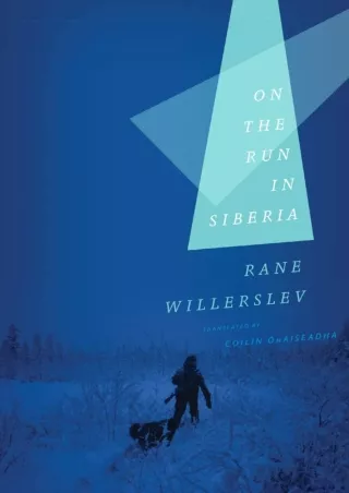❤READ❤ ebook [PDF]  On the Run in Siberia