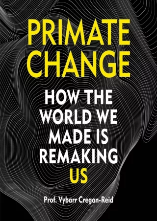 PDF/❤READ/DOWNLOAD⚡  Primate Change