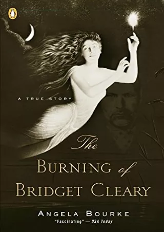 [PDF ❤READ❤ ONLINE] The Burning of Bridget Cleary: A True Story
