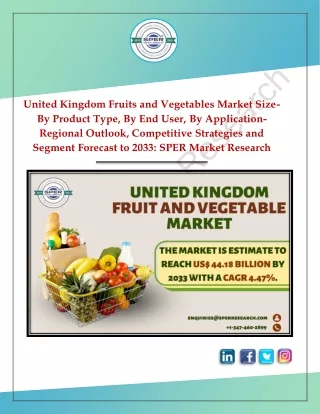 United Kingdom Fruits and Vegetables Market Growth, Trends and Outlook till 2033